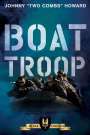 Johnny "Two Combs" Howard: Boat Troop, Buch