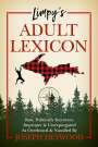 Joseph Heywood: Limpy's Adult Lexicon, Buch