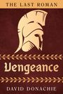 David Donachie: The Last Roman: Vengeance, Buch