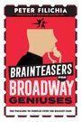 Peter Filichia: Brainteasers for Broadway Geniuses, Buch