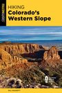 Bill Haggerty: Hiking Colorado's Western Slope, Buch