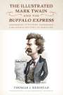 Thomas J. Reigstad: The Illustrated Mark Twain and the Buffalo Express, Buch