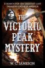 W C Jameson: The Victorio Peak Mystery, Buch
