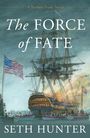 Seth Hunter: The Force of Fate, Buch