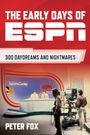 Peter Fox: The Early Days of ESPN, Buch
