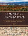 Thatcher Hogan: Mapping the Adirondacks, Buch