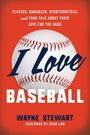 Wayne Stewart: I Love Baseball, Buch