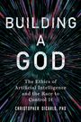 Christopher Dicarlo: Building a God, Buch