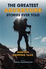 : The Greatest Adventure Stories Ever Told, Buch