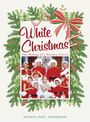 „White Christmas: The Making of a Holiday Classic“. Bilderrahmen mit Tannenzweigen, Geschenkband und festlich gekleidetem Ensemble.