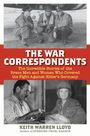 Keith Warren Lloyd: The War Correspondents, Buch