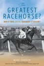 Mark Shrager: The Greatest Racehorse?, Buch