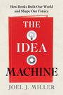 Joel J Miller: The Idea Machine, Buch