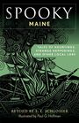 Titel: "Spooky Maine". Untertitel: "Tales of Hauntings, Strange Happenings, and Other Local Lore". Illustration: unheimliches Segelschiff.