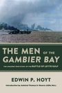 Edwin P Hoyt: Men of the Gambier Bay, Buch