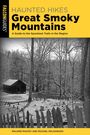 Malorie Mackey: Haunted Hikes Great Smoky Mountains, Buch