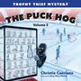 Christie Casciano: The Puck Hog, Buch