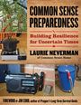 Laurie Neverman: Common Sense Preparedness, Buch