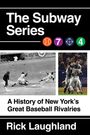 Rick Laughland: The Subway Series, Buch