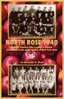 Alexander Skutt: North Rose 1940, Buch