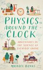 Michael Banks: Physics Around the Clock, Buch