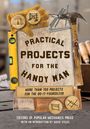 Editors of Popular Mechanics Press: Practical Projects for the Handyman, Buch
