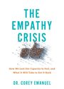 „The Empathy Crisis“ oben, „Dr. Corey Emanuel“ unten. Illustration aus Menschen bildet ein „Like“-Symbol.