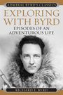 Richard Evelyn Byrd: Exploring with Byrd, Buch