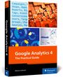 "Google Analytics 4: The Practical Guide" von Markus Vollmert. Cover mit Diagrammen und Grafiken in Blau und Orange.