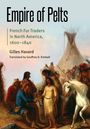 Gilles Havard: Empire of Pelts, Buch