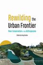: Rewilding the Urban Frontier, Buch
