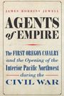 James Robbins Jewell: Agents of Empire, Buch
