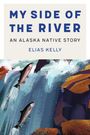 Elias Kelly: My Side of the River, Buch