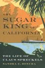 Sandra E Bonura: The Sugar King of California, Buch