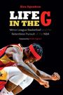 Alex Squadron: Life in the G: Minor League Basketball and the Relentless Pursuit of the NBA, Buch