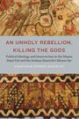 Sharonah Esther Fredrick: An Unholy Rebellion, Killing the Gods, Buch