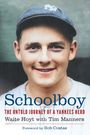 Waite Hoyt: Schoolboy, Buch