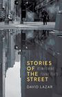 David Lazar: Stories of the Street, Buch