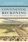 Elliott West: Continental Reckoning, Buch