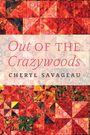 Cheryl Savageau: Out of the Crazywoods, Buch