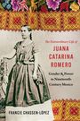 Text: "The Extraordinary Life of Juana Catarina Romero" und "Gender & Power in Nineteenth-Century Mexico". Foto einer Frau, bunte Stickerei.