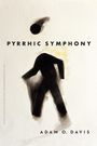 Adam O. Davis: Pyrrhic Symphony, Buch