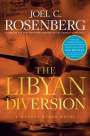 Joel C Rosenberg: The Libyan Diversion, Buch