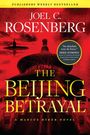 Joel C Rosenberg: The Beijing Betrayal, Buch