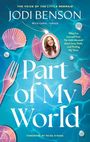 Text: "Jodi Benson, Part of My World, Foreword by Paige O'Hara." Hintergrund: Unterwasser-Thema mit Muschel und Seestern.