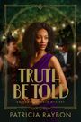 Patricia Raybon: Truth Be Told, Buch