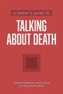 Axis: A Parent's Guide to Talking about Death, Buch