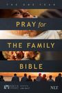 : The One Year Pray for the Family Bible NLT (Softcover), Buch