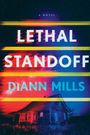 Diann Mills: Lethal Standoff, Buch