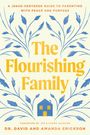 David Erickson: The Flourishing Family, Buch